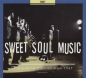Preview: Sweet Soul Music - 30 Scorching Classics From 1967 CD used
