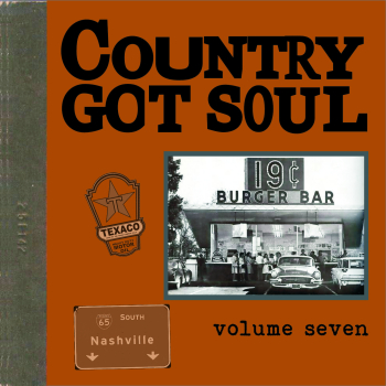 Country Got Soul - Vol. 7 CD new