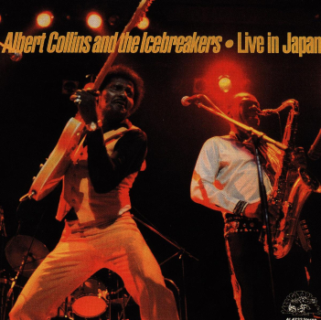 Albert Collins And The Icebreakers - Live In Japan LP used