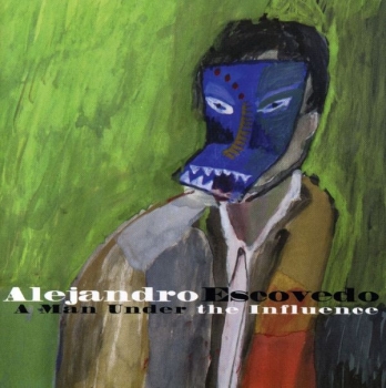 Alejandro Escovedo - A Man Under Influence CD used