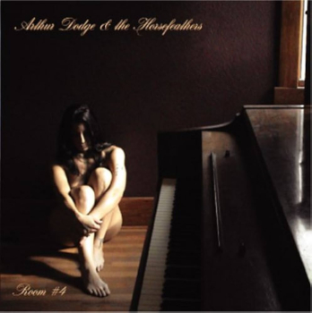 Arthur Dodge & The Horsefeathers - Room #4 CD used