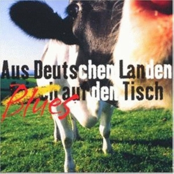 Aus Deutschen Landen ... Blues Auf Den Tisch - Various Artists CD used