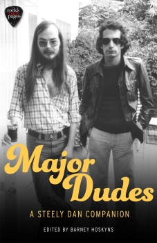 Barney Hoskyns - Major Dudes/A Steely Dan Companion Buch used