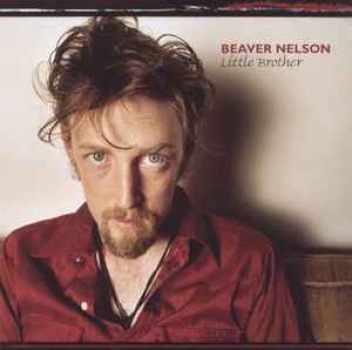 Beaver Nelson - Little Brother CD used