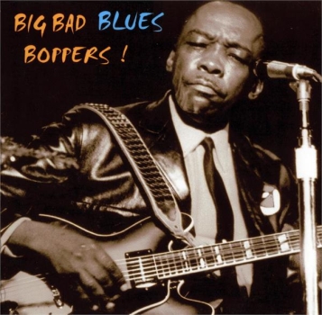 Big Bad Blues Boppers! - Various Artists 2-CD used