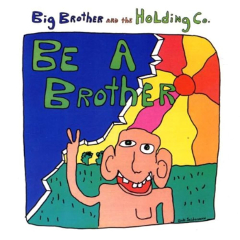 Big Brother And The Holding Co. - Be A Brother LP used