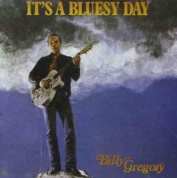 Billy Gregory - It's A Bluesy Day LP used