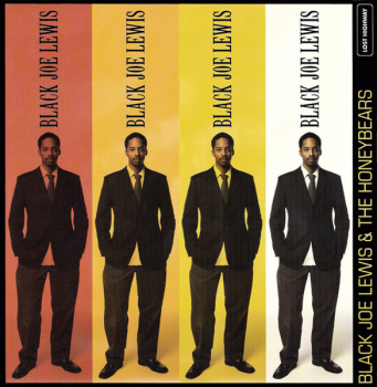 Black Joe Lewis & The Honeybears - Black Joe Lewis 10" new