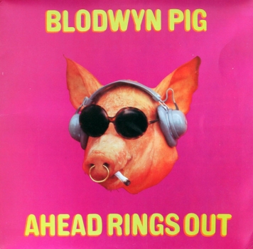 Blodwyn Pig - Ahead Rings Out CD used