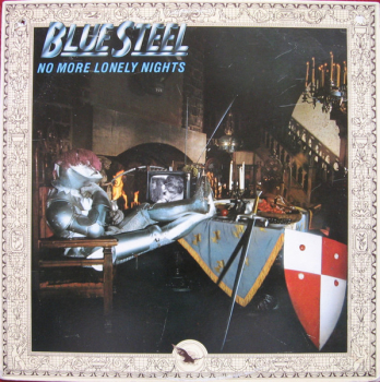 Blue Steel - No More Lonely Nights LP used