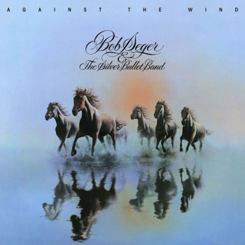 Bob Seger & The Silver Bullet Band - Against The Wind LP used