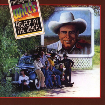 Bob Wills & Asleep At The Wheel - Fathers And Sons 2-LP used