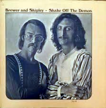 Brewer & Shipley - Shake Off The Demons LP used