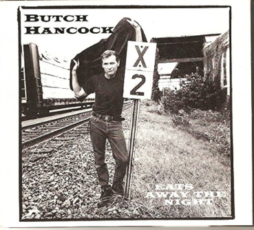 Butch Hancock - Eats Away The Night CD used