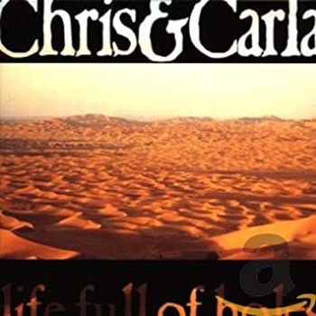 Chris & Carla - Life Full Of Holes CD used