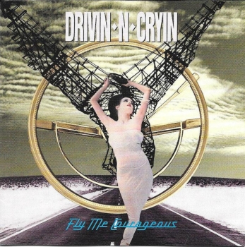 Drivin`n'Cryin - Fly Me Courageous CD used