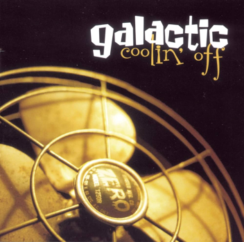 Galactic - Coolin' Off CD used