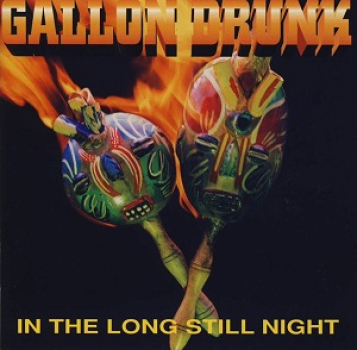 Gallon Drunk - In The Long Still Night CD used