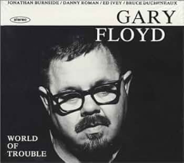 Gary Floyd - World Of Trouble CD used