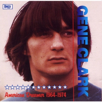 Gene Clark - American Dreamer 1964-1974 CD used