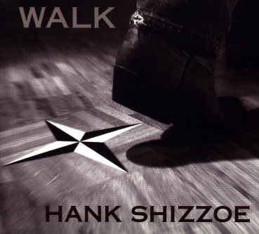 Hank Shizzoe - Walk CD used