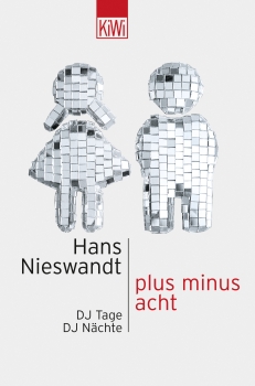 Hans Nieswandt - Plus Minus Acht/DJ Tage DJ Nächte Buch used