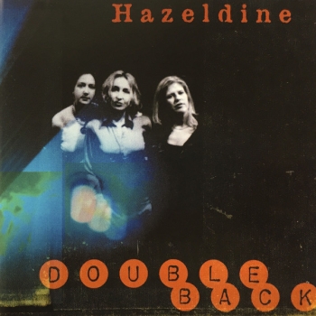 Hazeldine - Double Back CD used