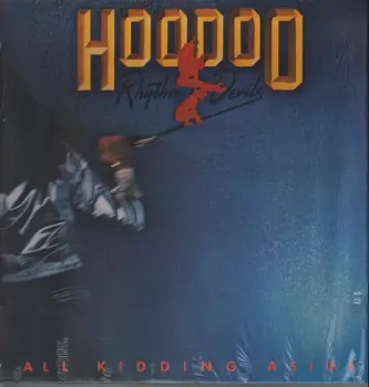 Hoodoo Rhythm Devils - All Kidding Aside LP used