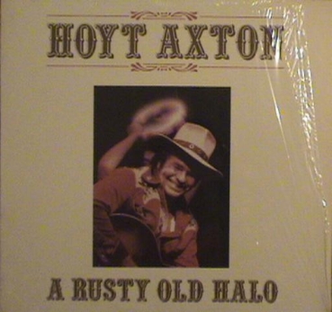 Hoyt Axton - A Rusty Old Halo LP used