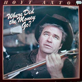 Hoyt Axton - Where Did The Money Go? LP used