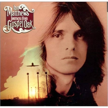 Ian Matthews - Journey From Gospel Oak LP used