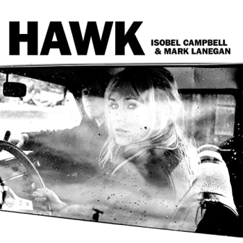 Isobel Campbell & Mark Lanegan - Hawk CD used