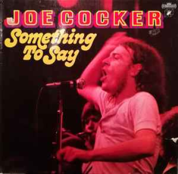 Joe Cocker - Something To Say LP used