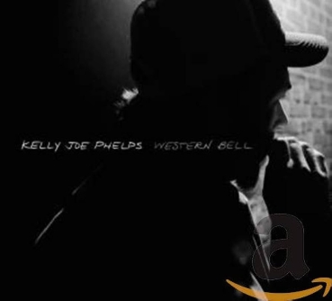 Kelly Joe Phelps - Western Bell CD used
