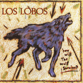 Los Lobos - How Will The Wolf Survive? LP used