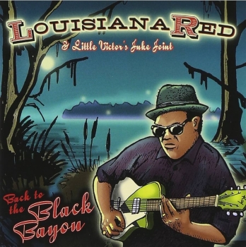 Louisiana Red - Back To The Black Bayou CD used