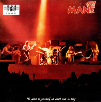 Man - Be Good To Yourself At Least Once A Day LP used