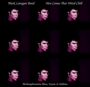 Mark Lanegan - Here Comes That Weird Chill CD used