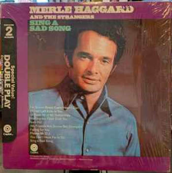 Merle Haggard And The Strangers - Sing A Sad Song/High On A Hilltop 2-LP used