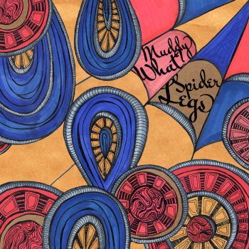 Muddy What? - Spider Legs LP new
