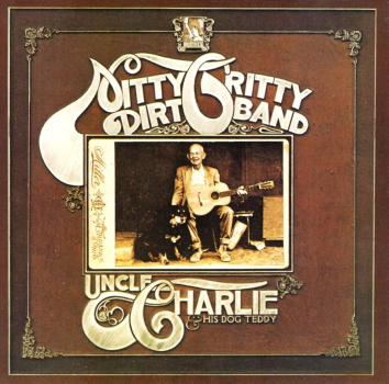 Nitty Gritty Dirt Band - Uncle Charlie & His Dog Teddy LP used