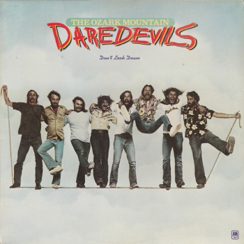 Ozark Mountain Daredevils - Don't Look Down LP used