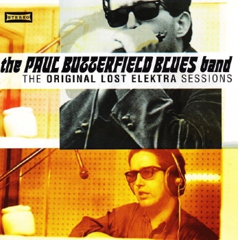 Paul Butterfield Blues Band - The Original Lost Elektra Sessions CD used