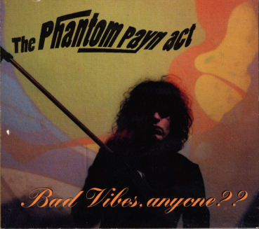 Phanton Payn Act - Bad Vibes, Anyone?? CD used