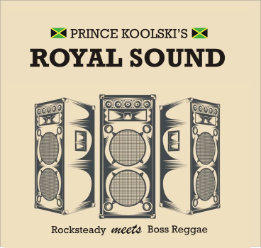 Prince Koolski's Royal Sound – Rocksteady Meets Boss Reggae 4-CD new