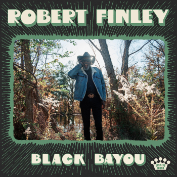 Robert Finley - Black Bayou LP new