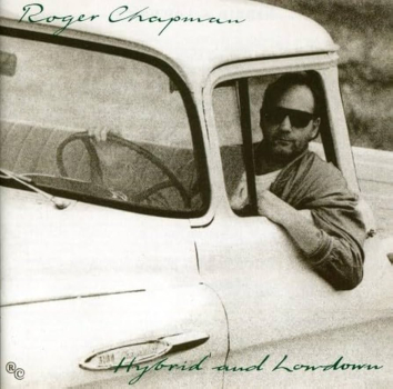 Roger Chapman - Hybrid And Lowdown CDused