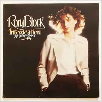 Rory Block - Intoxication So Bitter Sweet LP used