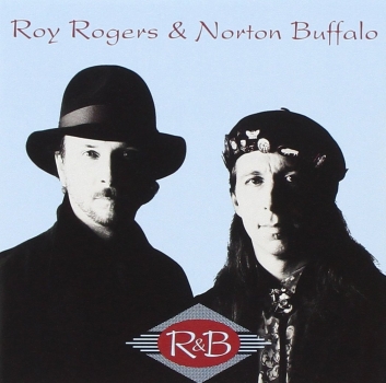 Roy Rogers & Norton Buffalo - R&B CD used
