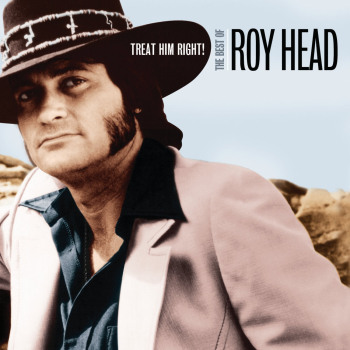 Roy Head - Treat Him Right!/The Best Of CD used